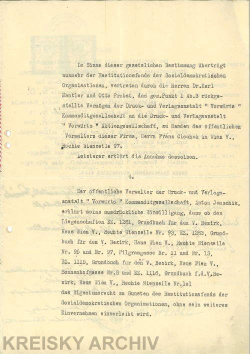 1947 wurden die von den Liegenschaften der Druck- und Verlagsanstalt "Vorwärts" der Sozialdemokratischen Partei zurückgegeben.