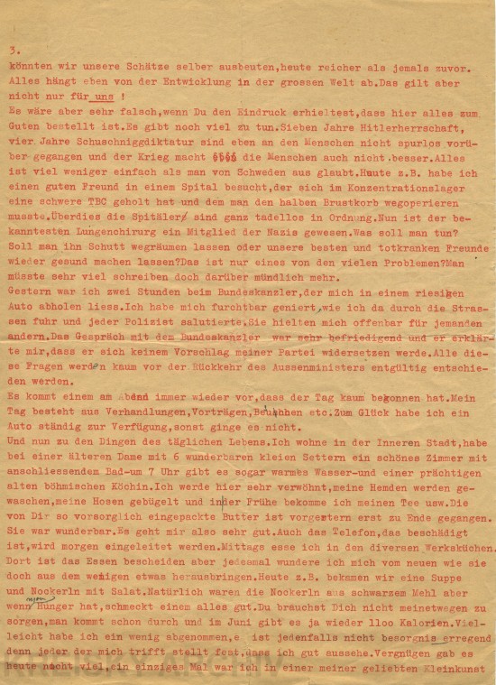 Im Mai 1946 kehrte Bruno Kreisky erstmals aus dem schwedischen Exil nach Österreich zurück und schrieb seiner Frau Vera, dass er gleich nach seiner Ankunft in das "Vorwärts"-Haus ging, um in der Redaktion der AZ alte Freunde wiederzusehen.