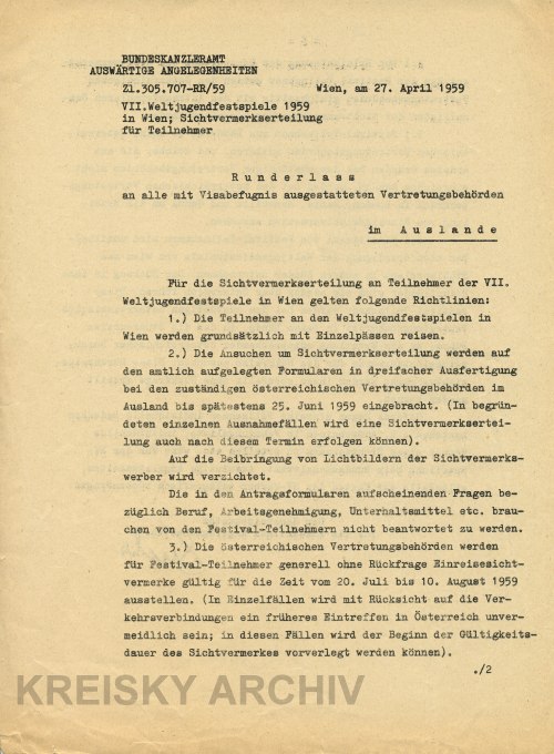 Runderlass des österreichischen Amts vom 27. April 1959 für auswärtige Angelegenheiten betreffend Einreisebedingungen für die BesucherInnen der Weltjungendfestspiele in Wien.